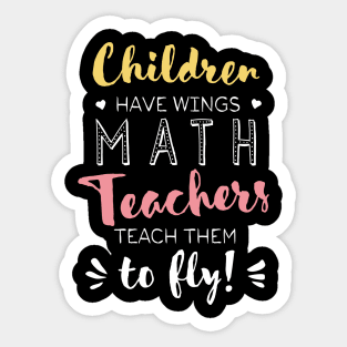 Math Teacher Gifts - Beautiful Wings Quote Sticker